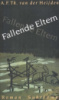 Fallende Elter von A. F. Th. van der Heijden