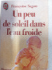 Un peu de soleil dans l'eau froide - Françoise Sagan