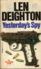 Yesterday's Spy by Len Deighton