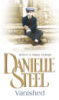 Vanished by Danielle Steel