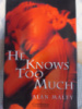 He Knows Too Much by Alan Maley Cambridge English Readers Level 6