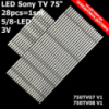 LED підсвітка Sony TV 75« 3V 5/8-led CX-75S01E01 KDL-75W855C KDL-75W850C 750TV07 750TV08 V1 28шт.