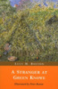 A Stranger at Green Knowe Lucy M. Boston , Peter Boston (Illustrator)