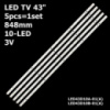 LED підсвітка TV 43« inch 10-led 848mm 3V LED43D10A-01(A) + LED43D10B-01(A) LED43D10A-ZC14FG-07 5шт.