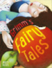 Grimms Fairy Tales Ed. Kelly Miles