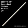 LED підсвітка TV 49« V6EY_490SMO_LED64_R2 UE49K5510AKXXC UE49K5505AKXXE UE49K5502AKXXH UE49K5600AKXZF 1шт.