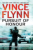 Pursuit of Honor by Vince Flynn