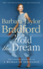 Hold the Dream - Barbara Taylor Bradford