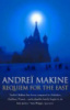 Requiem for a Lost Empire by Andreï Makine