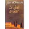 Le Vent du soir - Jean d' Ormesson