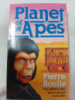 Planet of the Apes Pierre Boulle