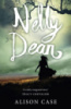 Nelly Dean: A Return to Wuthering Heights by Alison Case