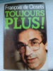 Toujours Plus ! de François de Closets