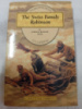 The Swiss Family Robinson by Johann David Wyss