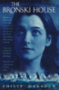 The Bronski House: A Return to the Borderlands Philip Marsden