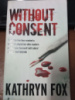 Without Consent by Kathryn Fox