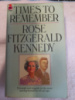 Times to Remember by Rose Fitzgerald Kennedy