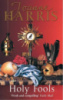 Holy Fools by Joanne Harris