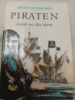 Piraten - Seeraub auf allen Meeren von Heinz Neukirchen