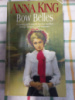 Bow Belles by Anna King