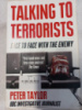 Talking to Terrorists: Face to Face with the Enemy by Peter Taylor