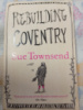 Rebuilding Coventry by Sue Townsend