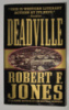 Deadville by Robert F. Jones