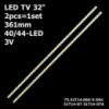 LED підсвітка TV 32« 73.31T14.004-5-DS1 31T15-03G 31T15-03 017-315-0001-2 Sanyo LCE32XF9T Saturn LED-321 2шт.