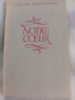 Notre coeur - Guy Maupassant