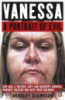 Vanessa: A Portrait of Evil Wensley Clarkson