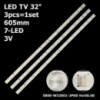 LED підсвітка TV 32« 605mm 7-led 5800-W32001-3P00 LC320DXJ-SFA2 RDL320HY 32D3503V1W7C1B60617M 1шт.