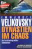 Dynastien im Chaos von Immanuel Velikovsky