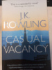 The Casual Vacancy by J.K. Rowling