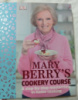 Mary Berry Cookery Course: A Step-by-Step Masterclass in Home Cooking by Mary Berry