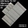 LED підсвітка Sony TV 75« CX-75S01E02-3B742-0-E-51G-3375-V 75D3503V2W8C1B59912M 750TV07 V1 KDL-75W850C 28шт.