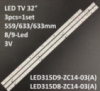 LED підсвітка TCL TV 32« 3V 8-9LED 3223LT2 LE32F8210 32EU3100 LD32U3100 LE32MXF5 LE32F8210 3шт.