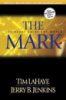 The Mark Tim LaHaye , Jerry B. Jenkins
