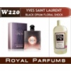 Духи на разлив Royal Parfums 200 мл. YSL «Black Opium Floral Shock»