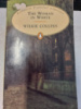 The Woman in White by Wilkie Collins