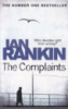 The Complaints by Ian Rankin