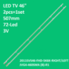 LED підсвітка Samsung TV 46“ 3V 507mm 72-led 2011SVS46-FHD-5K6K-RIGHT LEFT JVG4-460SMA (B)-R1 2шт.