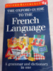 The Oxford Guide to the French Language by William Rowlinson, Michael Janes