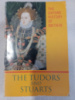 The Oxford History of Britain Vol. 3 The Tudors and Stuarts by Kenneth O. Morgan