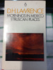 Mornings in Mexico and Etruscan Places: D.H. Lawrence