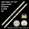 LED підсвітка Sony TV 32« SAMSUNG_2015SONY_TPZ32_FCOM_A05_REV1.0 2015SONY TPZ32 FCOM A05 REV1.0 2шт.