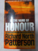 In The Name Of Honor by Richard North Patterson