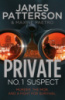 Private: #1 Suspect by James Patterson, Maxine Paetro
