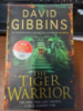 The Tiger Warrior by David Gibbins