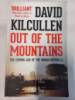 Out of the Mountains: The Coming Age of the Urban Guerrilla by David Kilcullen