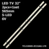 LED підсвітка TV 32« inch TCL32D05-ZC22AG-17E TCL32D05 ZC22AG 17E 303TC320040E 303TC320040 2шт.